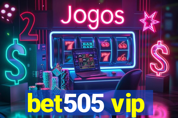 bet505 vip